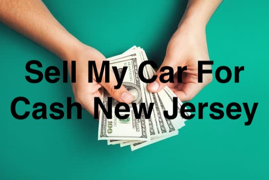 Sell My Car For Cash New Jersey | 151 E Palisade Ave APT E6, Englewood, NJ 07631 | Phone: (201) 500-9917