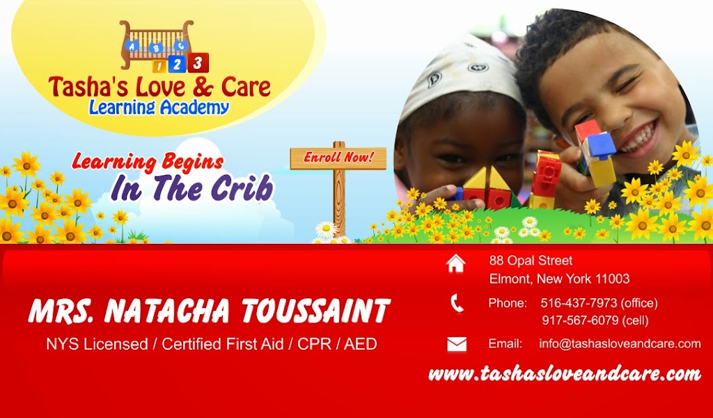 Tashas Love & Care Learning Academy | 88 Opal St, Elmont, NY 11003 | Phone: (917) 567-6079