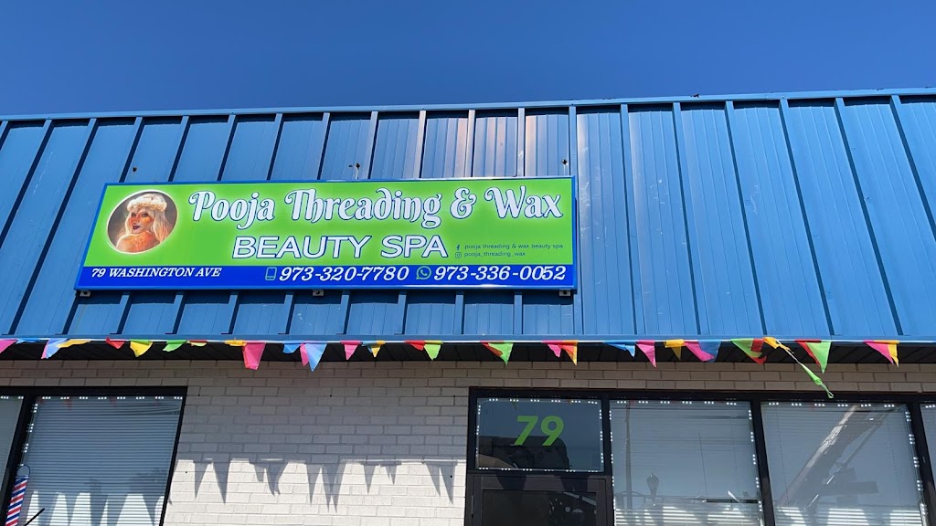 Pooja threading & wax beauty spa | 79 Washington Ave, Belleville, NJ 07109 | Phone: (973) 336-0052